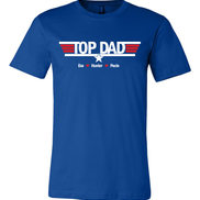 Top Dad-Top Papa Custom Tee