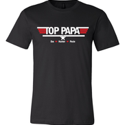 Top Dad-Top Papa Custom Tee