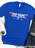 Top Dad-Top Papa Custom Tee