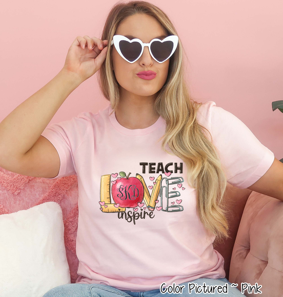 Monogram Teach, Love, Inspire Valentine Shirt