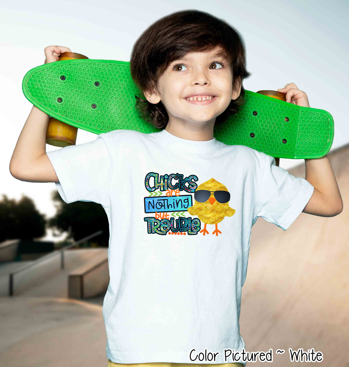 Chicks Are Nothing But Trouble Shirt Boy Easter Day Tee