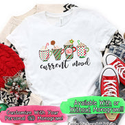 Monogrammed Coffee Latte Current Mood Christmas Tee