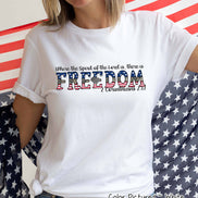 Where the Spirit of the Lord is Freedom Support our Troops Faith Tee