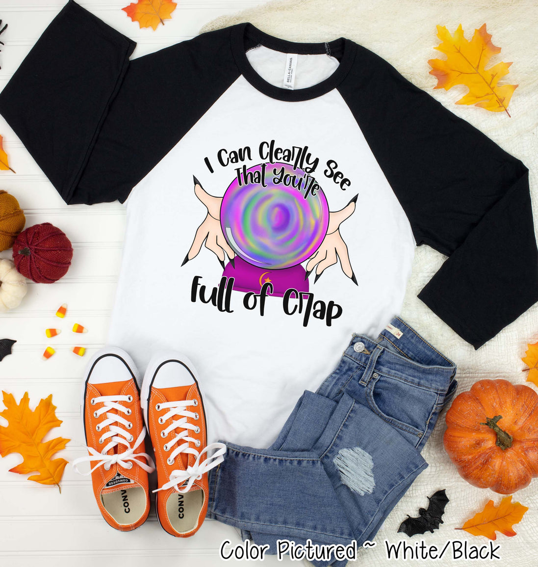 I Can Clearly See You Are Full of Crap Halloween Raglan Tee