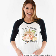 In All Things Give Thanks Pink Floral Pumpkin Raglan Tee