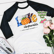 Love #YourLife Halloween Personalized Raglan T-Shirt ~ Customize text
