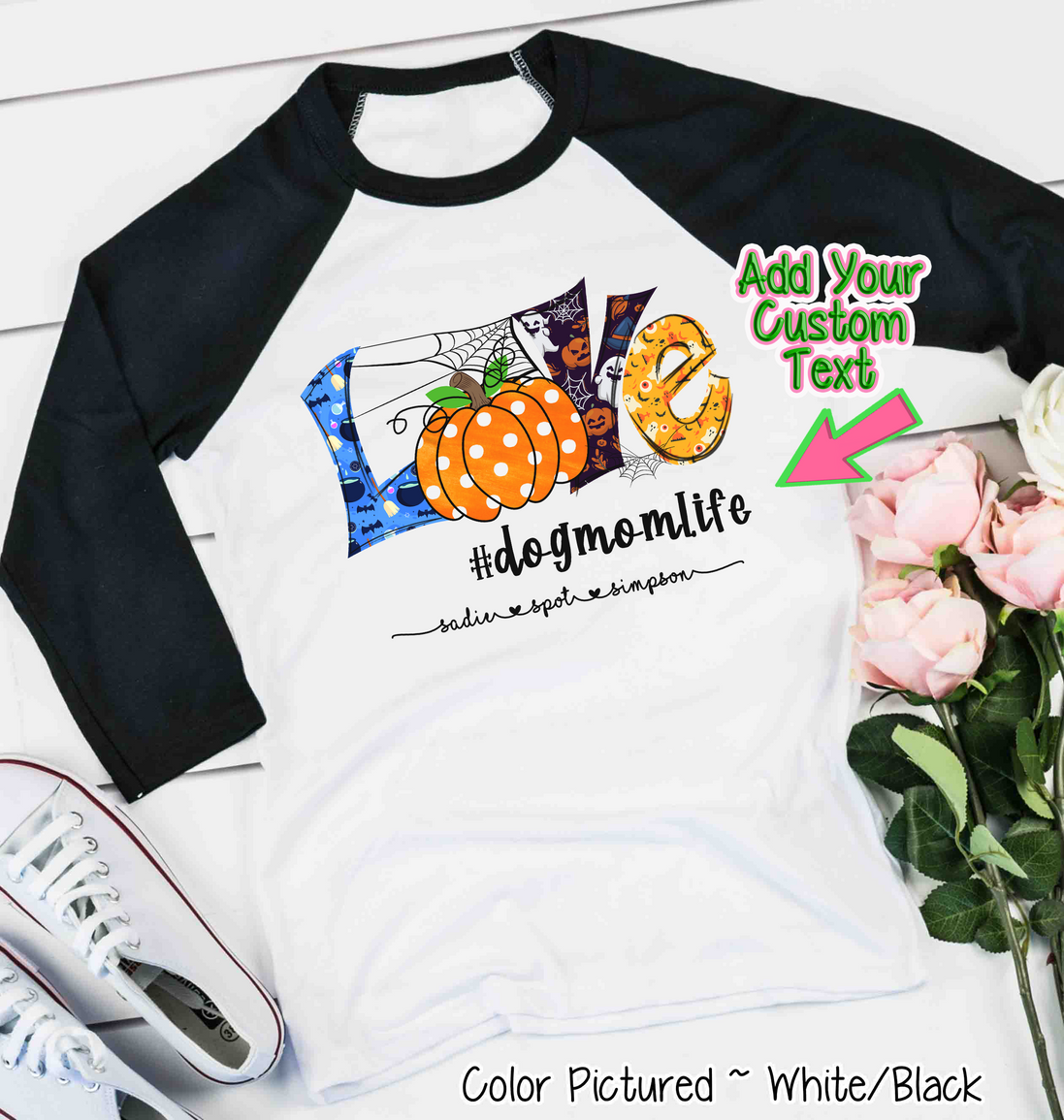 Love #YourLife Halloween Personalized Raglan T-Shirt ~ Customize text