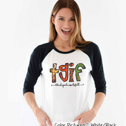 TGIF ~ Thank Goodness It's Fall Raglan Tee