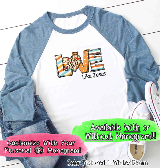 Love Like Jesus Fall Monogram Raglan Tee