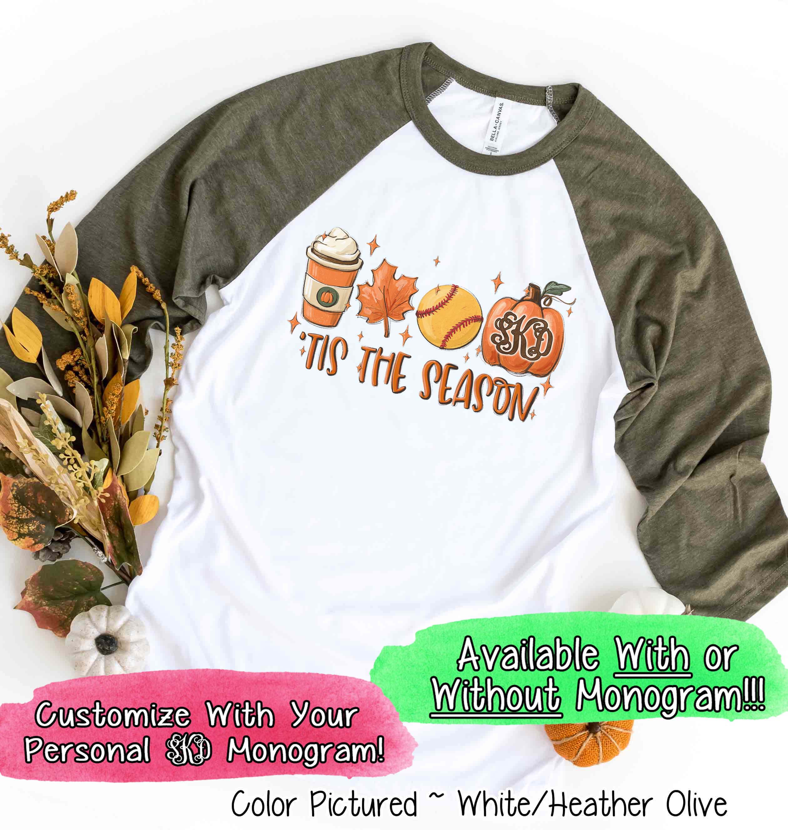 Monogram Tis The Season Latte Softball Pumpkin Fall Raglan Tee