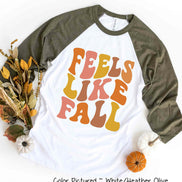Retro Feels Like Fall Raglan Tee