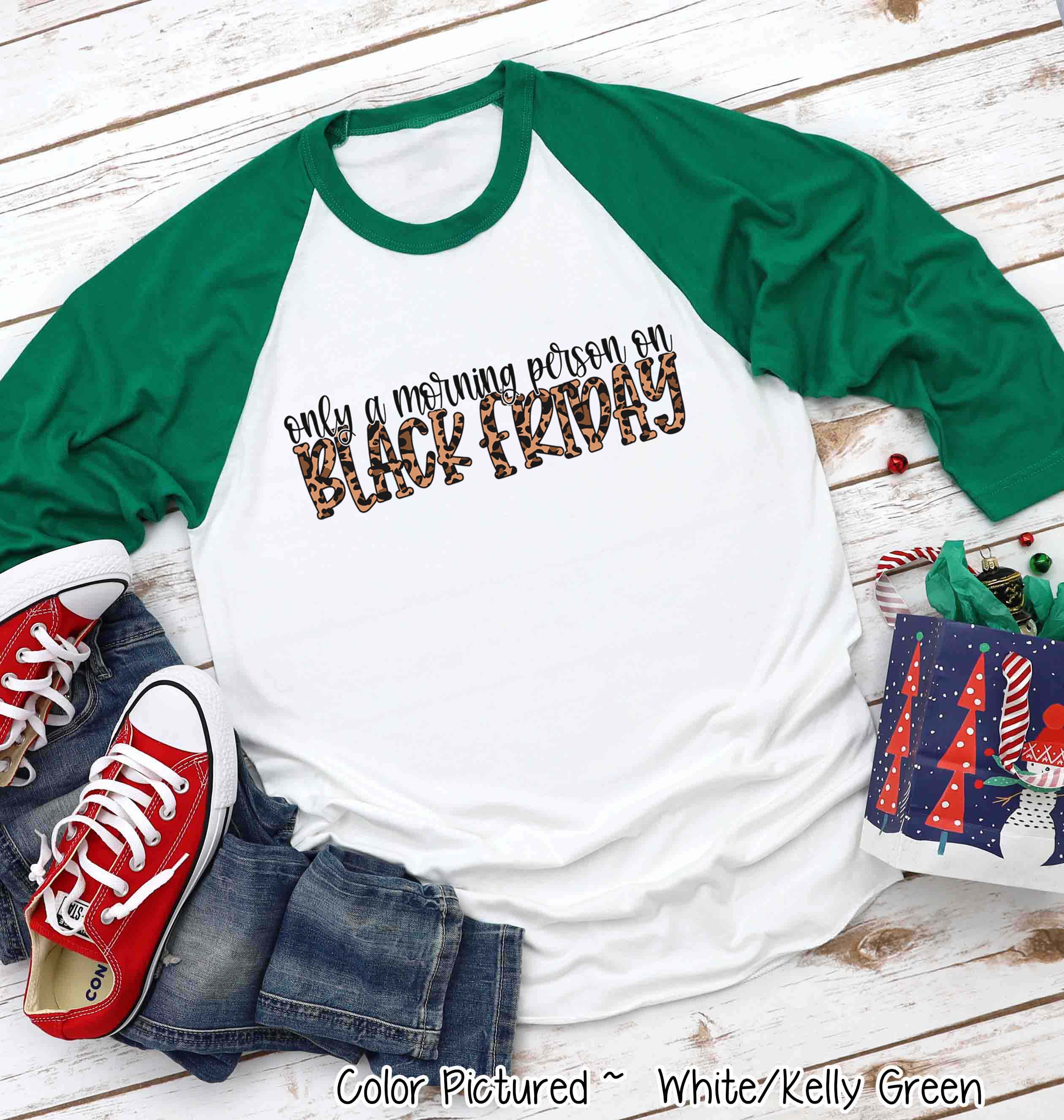 Only A Morning Person on Black Friday Funny Holiday Raglan Tee