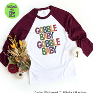 Gobble Baby Gobble Baby Thanksgiving Raglan Tee