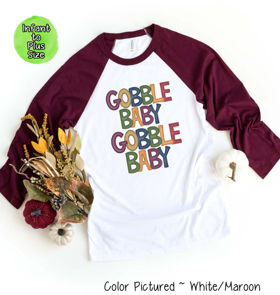 Gobble Baby Gobble Baby Thanksgiving Raglan Tee