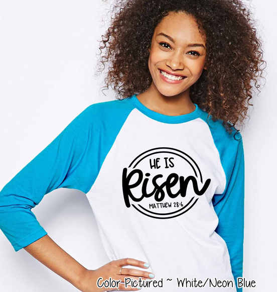 He Is Risen Christian Easter Raglan Tee