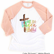 He Is Risen Cross Easter Raglan Tee