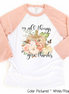 In All Things Give Thanks Pink Floral Pumpkin Raglan Tee
