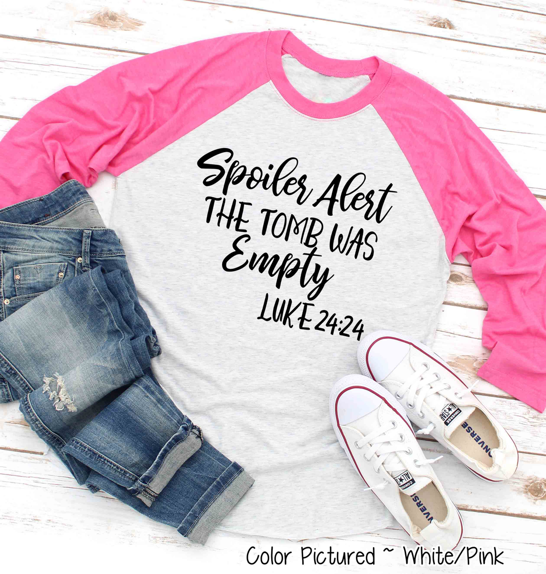 Spoiler Alert The Tomb Was Empty Easter Raglan Tee