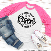 He Is Risen Christian Easter Raglan Tee