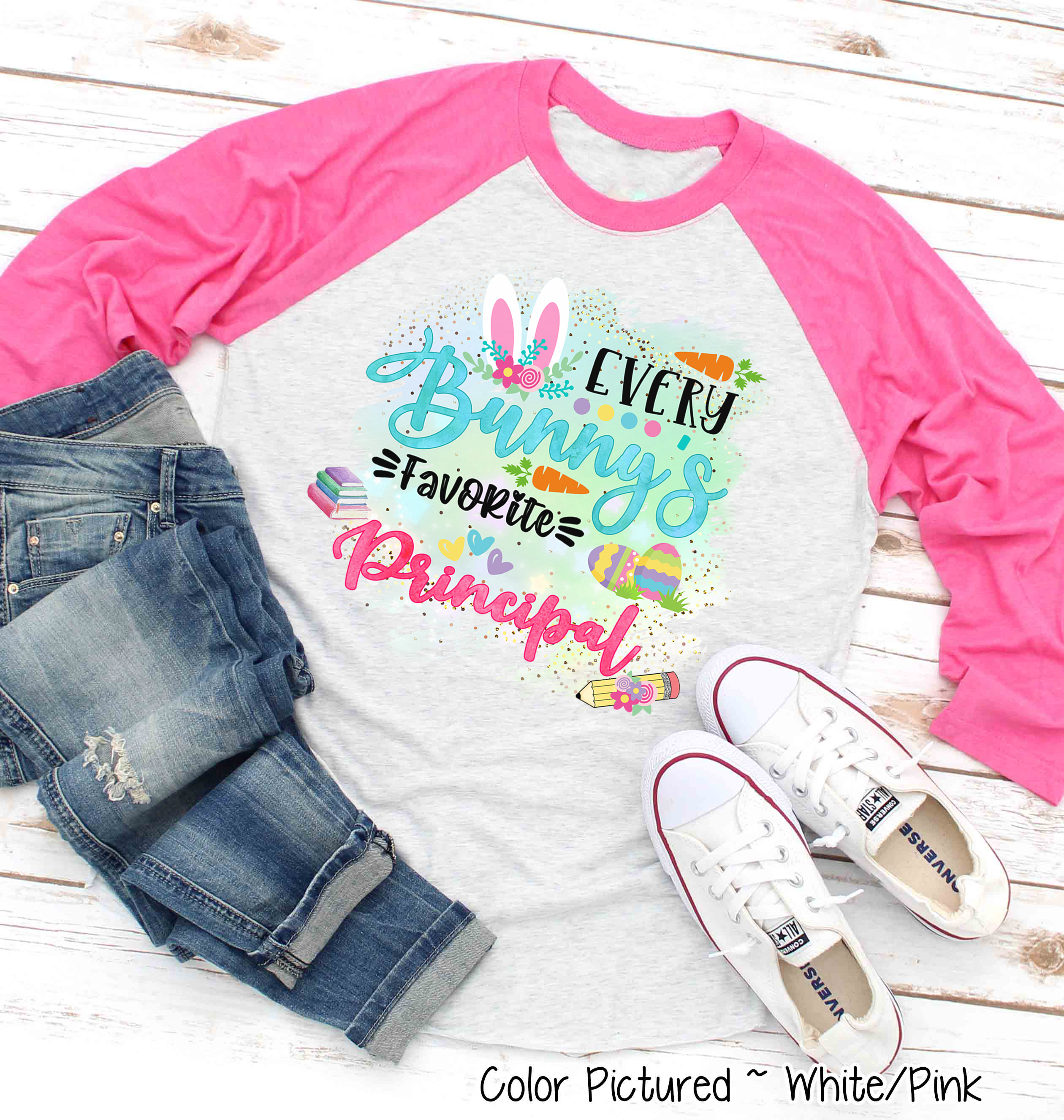 Every Bunny's Favorite Prinicpal Easter Raglan Tee