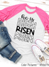 He Is Risen Mirror Print Christian Easter Raglan Tee