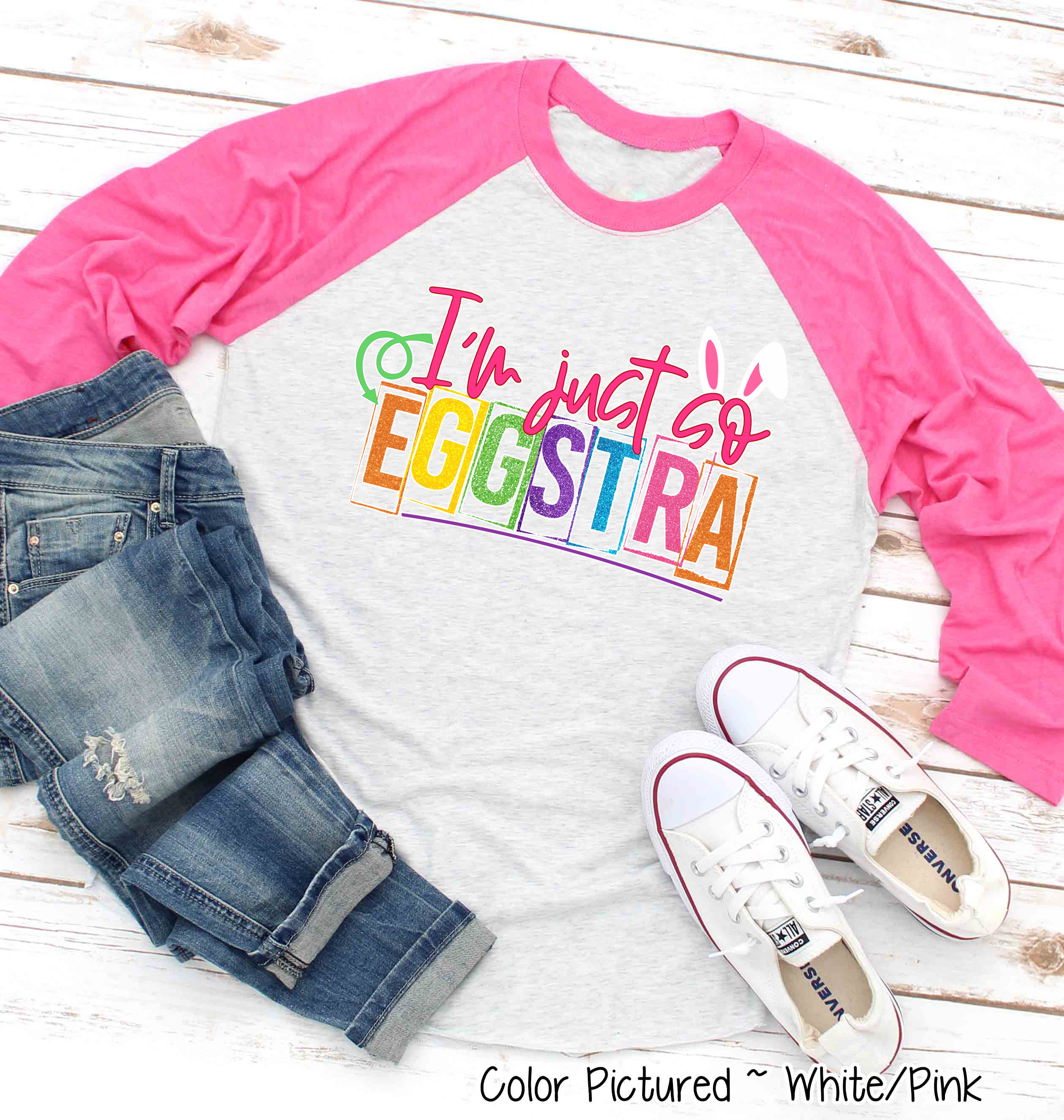 I'm Just so Eggstra Easter Raglan Tee