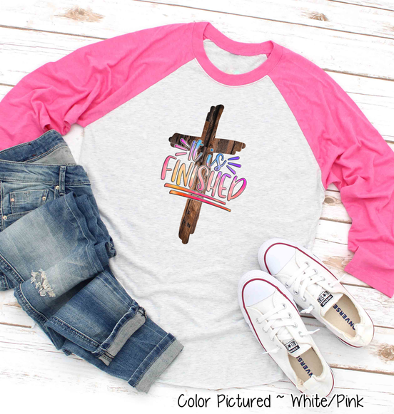 It is Finished Cross Raglan Tee