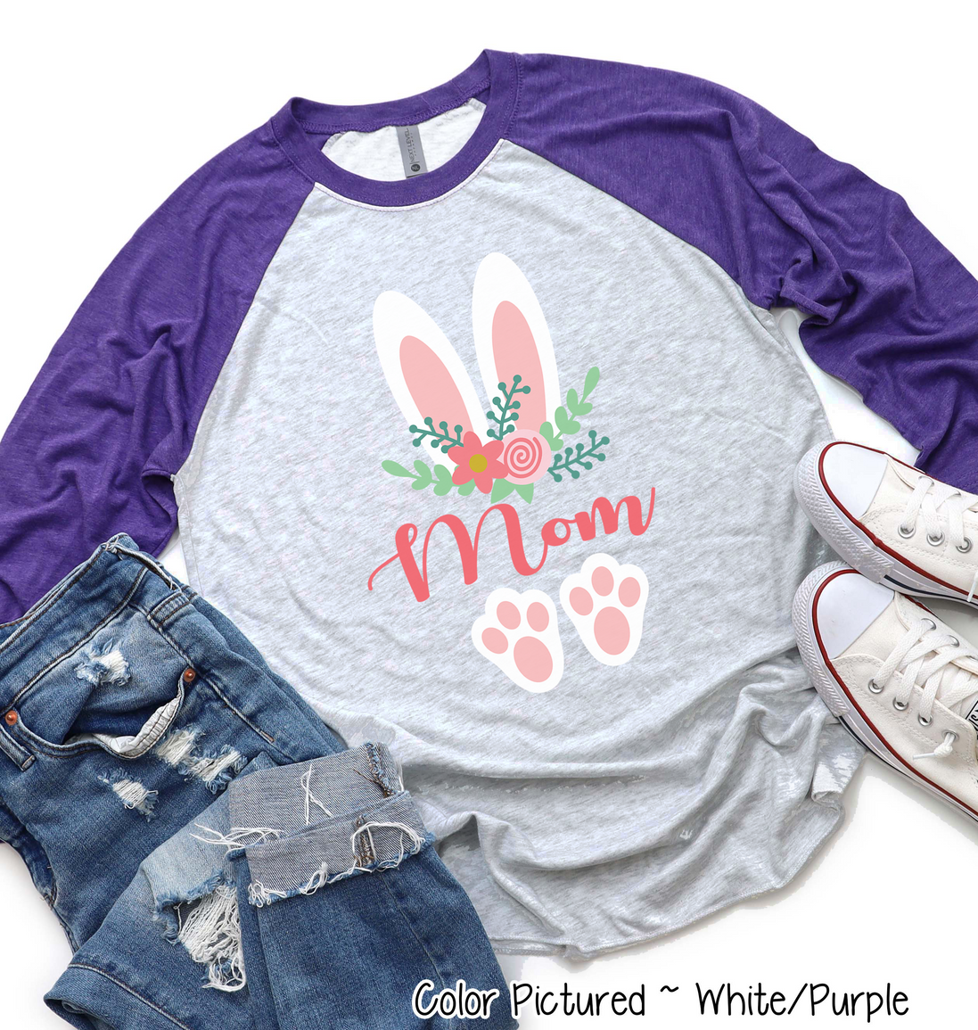 Floral Bunny Ears & Feet with Mom Easter Raglan Tee