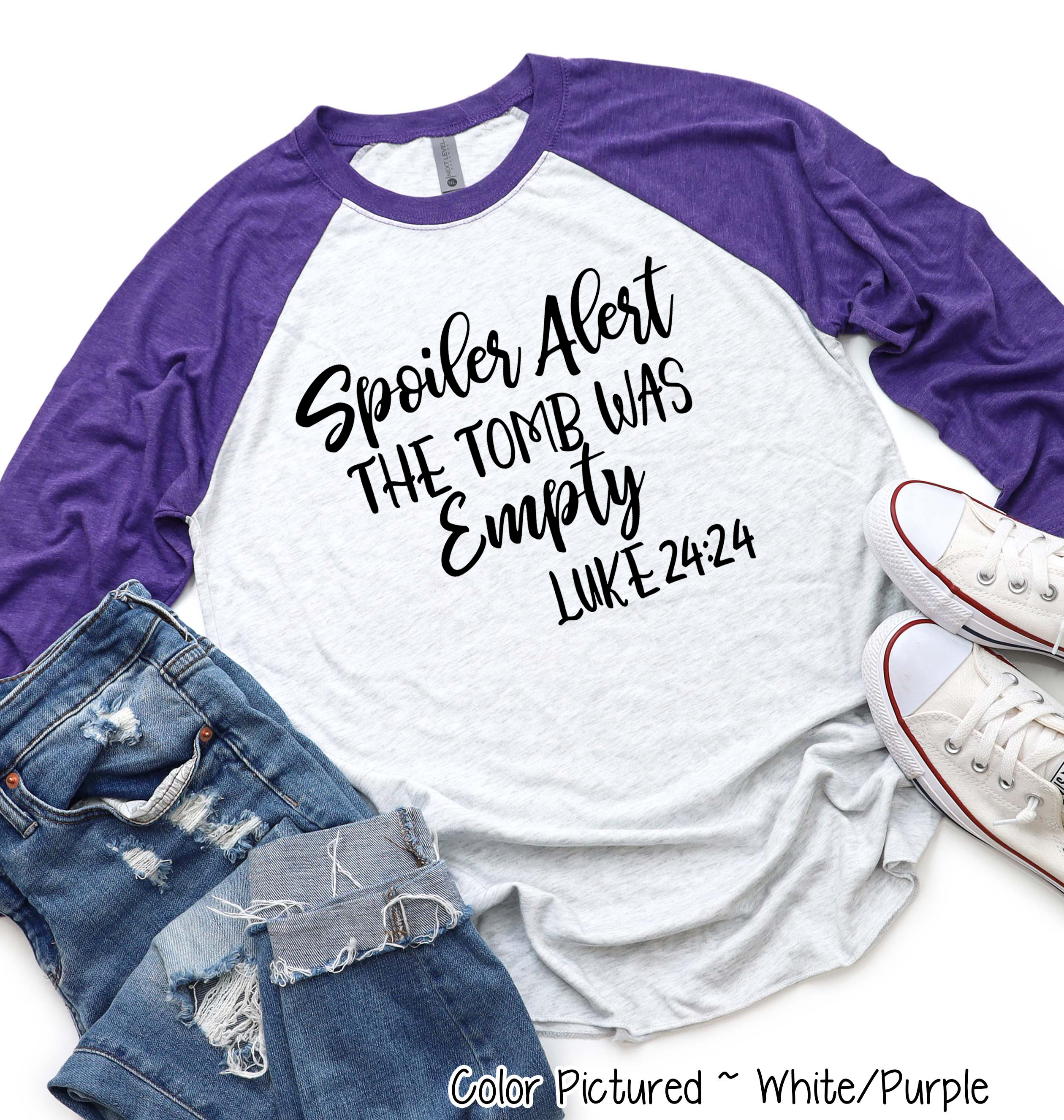Spoiler Alert The Tomb Was Empty Easter Raglan Tee