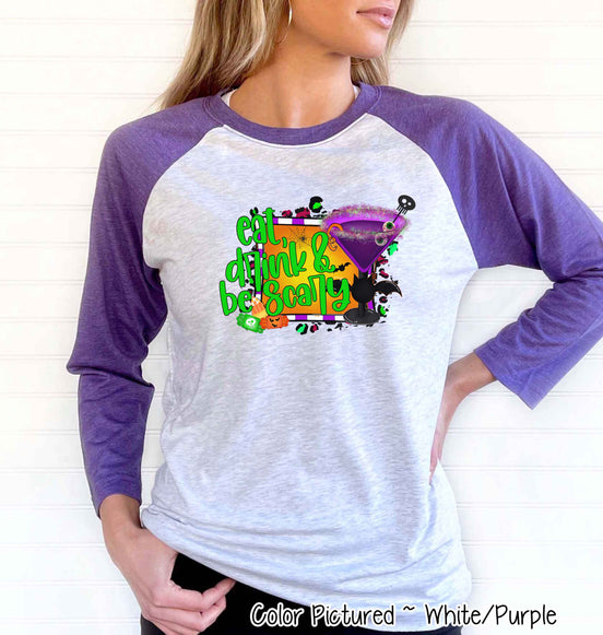Eat Drink & Be Scary Halloween Raglan Tee