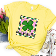 Can't Pinch This St Patricks Day Tee