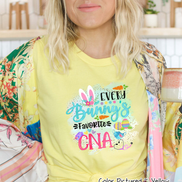 Every Bunny's Favorite CNA Easter Tee