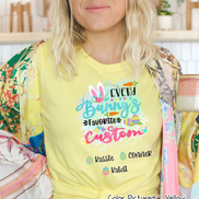 Personalized Shirt For YOUR CUSTOM TEXT Every Bunny's Favorite & Easter Eggs with Custom Grandkids Name Easter Day Tee
