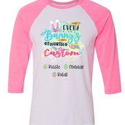 Personalized Shirt For YOUR CUSTOM TEXT Every Bunny's Favorite & Easter Eggs with Custom Grandkids Name Easter Day Raglan Tee