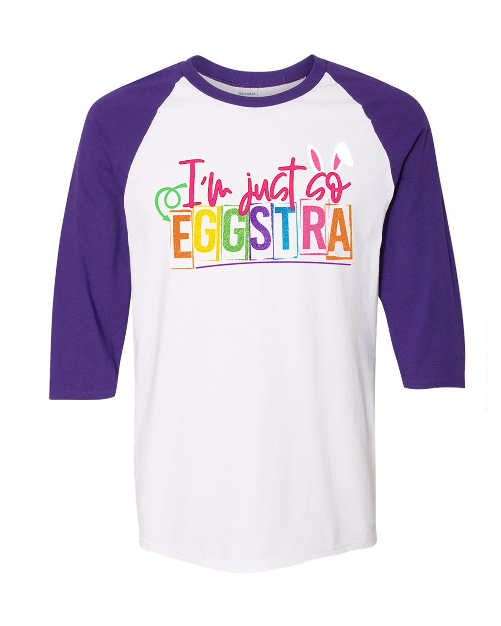 I'm Just so Eggstra Easter Raglan Tee