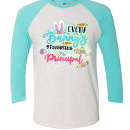 Every Bunny's Favorite Prinicpal Easter Raglan Tee