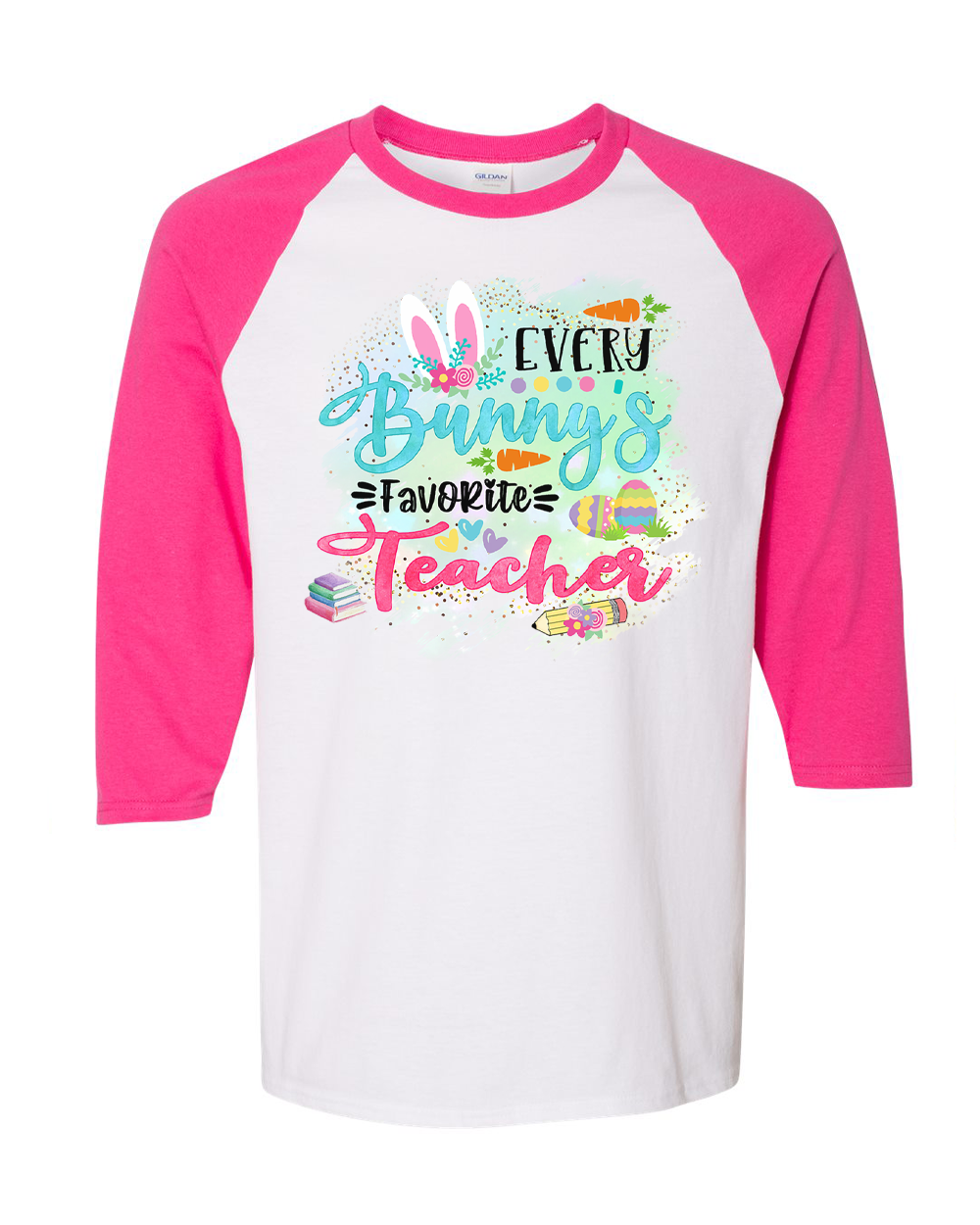 Every Bunny's Favorite Teacher Easter Raglan Tee