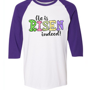 He Is Risen Indeed Colorful Christian Easter Raglan Tee
