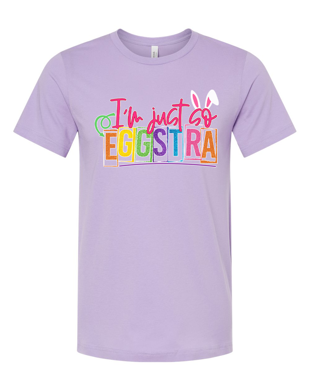 I'm Just so Eggstra Easter Tee