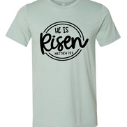 He Is Risen Christian Easter Tee